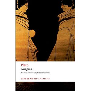 : Gorgias (Oxford World’s Classics)