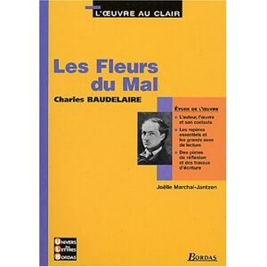 Baudelaire L'Oeuvre Au Clair : Les Fleurs Du Mal - Publicité