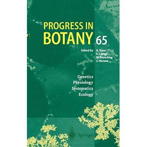 Karl Esser Progress In Botany: Genetics Physiology Systematics Ecology (Progress In Botany, 65, Band 65)