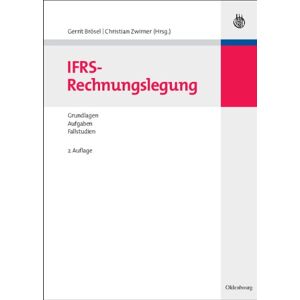 Gerrit Brösel Ifrs-Rechnungslegung: Grundlagen - Aufgaben - Fallstudien (Lehr- Und Handbücher Der Wirtschaftswissenschaft) - Publicité