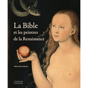 Collectif La Bible Et Les Peintres De La Renaissance - Réédition (Citad.C.D.Coeur)