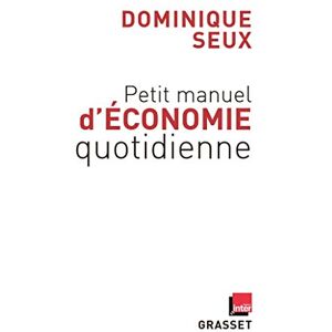 Petit Manuel D'Économie Quotidienne