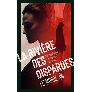 Liz Moore La Rivière Des Disparues