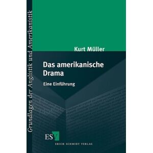 Kurt Müller Das Amerikanische Drama: Eine Einführung