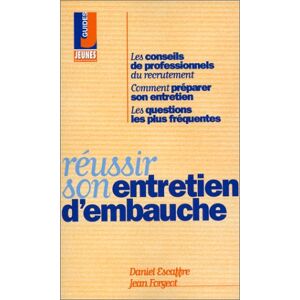 Jean Forgeot Réussir Son Entretien D'Embauche (Guides J (Jeune)