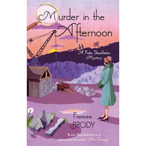 Murder In The Afternoon (Kate Shackleton Mysteries)