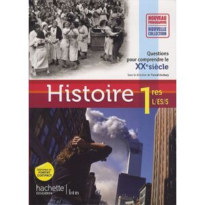 Pascal Zachary Histoire 1re Es, L, S Questions Pour Comprendre Le Xxe Siècle : Nouveau Programme, Grand Format - Publicité