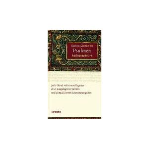 Erich Zenger Die Psalmen: Auslegungen 1-4: Auslegungen 1 - 4. Bd. 1: Mit Meinem Gott Überspringe Ich Mauern. Bd. 2: Ich Will Die Morgenröte Wecken. Bd. 3: Dein ... Der Rache? Feindpsalmen Verstehen: 4 Bde.