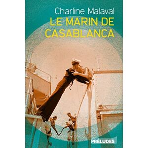 Le Marin De Casablanca