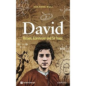 David - Reisen, Abenteuer Und Sir Isaac