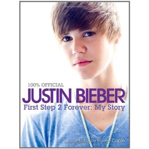 : First Step 2 Forever: My Story (100% Official)