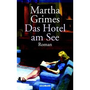Martha Grimes Das Hotel Am See: Roman