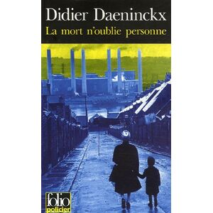 Didier Daeninckx La Mort N'Oublie Personne (Folio Policier) - Publicité