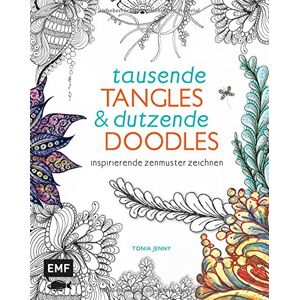 Tausende Tangles & Dutzende Doodles: Inspirierende Zenmuster Zeichnen