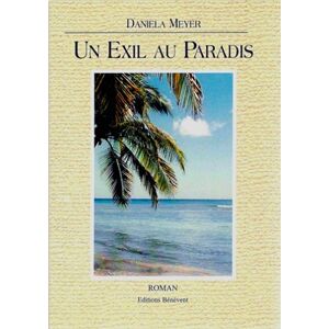 Un Exil Au Paradis