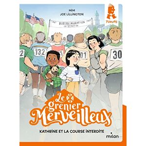 Le Grenier Merveilleux, Tome 02: Kathrine Et La Course Interdite