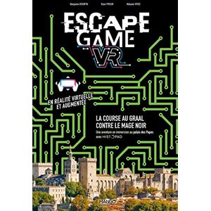 Escape Game Vr : La Course Au Graal Contre Le Mage Noir. Une Aventure En Immersion Au Palais Des Pa