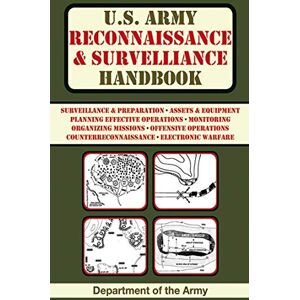 U.S. Army Reconnaissance And Surveillance Handbook (Us Army Survival)