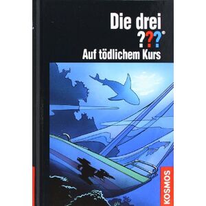 Die Drei ???. Auf Tödlichem Kurs (Drei Fragezeichen)