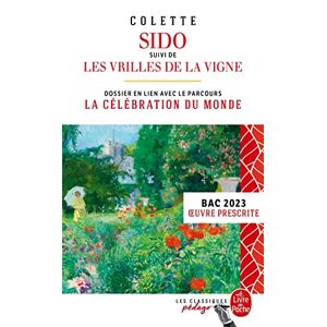 Colette Sido Suivi De Les Vrilles De La Vigne (Edition Pédagogique) Bac 2023 - Publicité