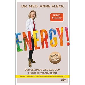 Fleck, Dr. med. Anne Energy!: Der Gesunde Weg Aus Dem Müdigkeitslabyrinth – Mit 30-Tage-Selbsthilfeprogramm - Publicité