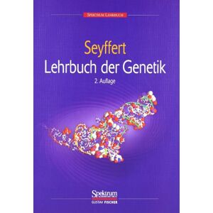 Wilhelm Seyffert Lehrbuch Der Genetik