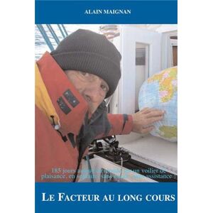 ALAIN MAIGNAN Facteur Au Long Cours