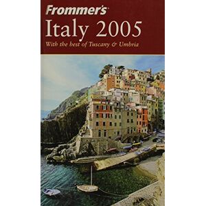 Wiley Frommer'S Italy 2005 Aaa Edition (Frommer'S S.)