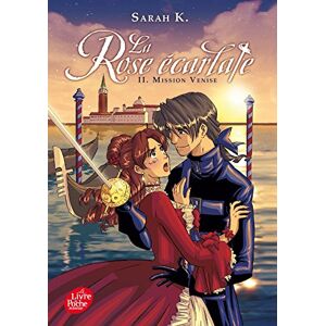 La Rose Écarlate, Tome 2, Mission Venise :