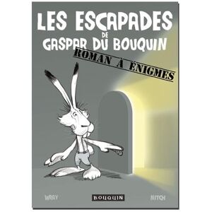 Les Escapades De Gaspar Du Bouquin