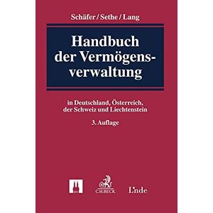 Schäfer, Frank A. Handbuch Der Vermögensverwaltung: In Deutschland, Österreich, Der Schweiz Und Liechtenstein: In Deutschland, Der Schweiz, Österreich Und Liechtenstein