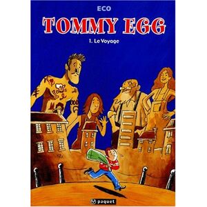 Tommy Egg, Tome 1 : Le Voyage