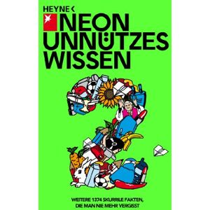 Unnützes Wissen 2: Weitere 1374 Skurrile Fakten, Die Man Nie Mehr Vergisst