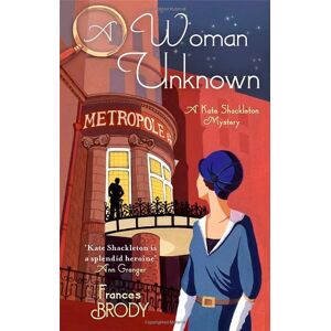 Woman Unknown (Kate Shackleton Mysteries)