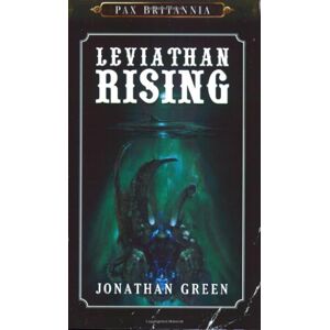 Leviathan Rising (Volume 2) (Pax Britannia: Ulysses Quicksilver)