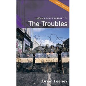 Brian Feeney O'Brien Pocket History Of The Troubles (Pocket History Series)