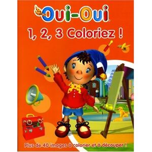 Collective 1, 2, 3 Coloriez ! (Oui-Oui) - Publicité