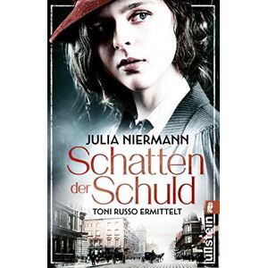 Schatten Der Schuld: Toni Russo Ermittelt   Einzigartige Ermittlerinnen Lösen In Diesem Historischen Krimi Einen Brandaktuellen Fall