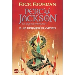 Rick Riordan Percy Jackson Et Les Olympiens T5 Le Dernier Olympien (Edition 2024)