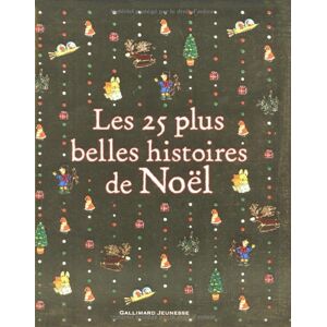 Les 25 Plus Belles Histoires De Noël