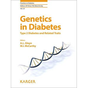 A.L. Gloyn Genetics In Diabetes: Type 2 Diabetes And Related Traits. (Frontiers In Diabetes)