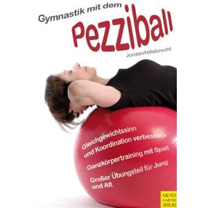 Gymnastik Mit Dem Pezziball: Gleichgewichtssinn Und Koordination Verbessern