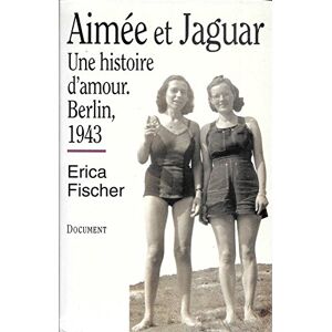 Aimee Et Jaguar (Livre 30 F (Sei)