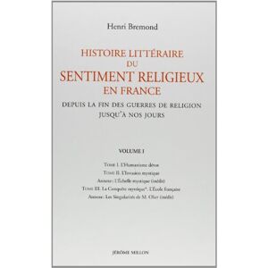 Bremond Histoire Littéraire Du Sentiment Religieux En France : Coffret 5 Volumes