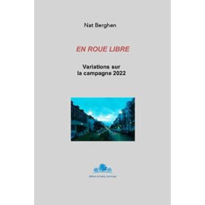 Nat Berghen En Roue Libre: Variations Sur La Campagne 2022
