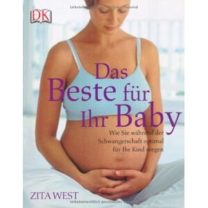 Das e Für Ihr Baby: Wie Sie Während Der Schwangerschaft Optimal Für Ihr Kind Sorgen