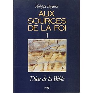 Philippe Béguerie Aux Sources De La Foi, 1 (Catéchèse) - Publicité