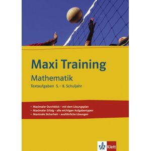 Maxi Training Mathematik Textaufgaben 5. - 8. Klasse