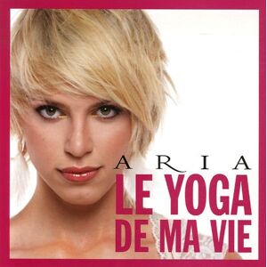 Le Yoga De Ma Vie