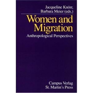 NA NA Women And Migration: Anthropological Perspectives